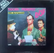 Tauchen-Prokopetz / DÖF - Codo...Düse Im Sauseschritt