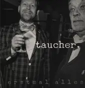 Taucher - Erstmal Alles