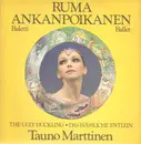 LP - Tauno Marttinen , Radion Sinfoniaorkesteri , Alf Nybo - Baletti Ruma Ankanpoikanen