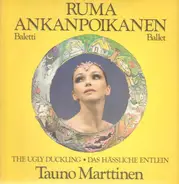 Tauno Marttinen , Radion Sinfoniaorkesteri , Alf Nybo - Baletti Ruma Ankanpoikanen