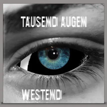 Tausend Augen - Westend