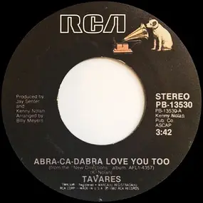 Tavares - Abra-Ca-Dabra Love You Too
