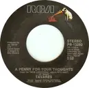 7'' - Tavares - A Penny For Your Thoughts / The Skin You're In
