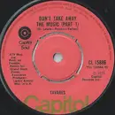 7'' - Tavares - Don't Take Away The Music (Part 1 & 2)