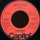 7inch Vinyl Single - Tavares - Heaven Must Be Missing An Angel