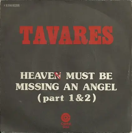 Tavares - Heaven Must Be Missing An Angel (Part 1 & 2)