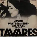 7inch Vinyl Single - Tavares - Heaven Must Be Missing An Angel (Part 1+2)
