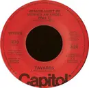 7'' - Tavares - Heaven Must Be Missing An Angel