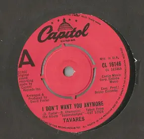 Tavares - I Don't Want You Anymore