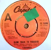 7'' - Tavares - Slow Train To Paradise