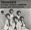 7inch Vinyl Single - Tavares - It Only Takes A Minute