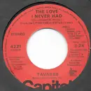 7inch Vinyl Single - Tavares - The Love I Never Had