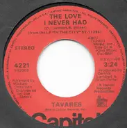 Tavares - The Love I Never Had