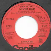 7inch Vinyl Single - Tavares - The Love I Never Had
