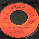 7inch Vinyl Single - Tavares - Why Can't We Fall In Love / I Can't Go On Living Without You