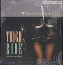 12inch Vinyl Single - Tawatha - Thigh Ride (Whisker Burn Mix)