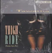 Tawatha - Thigh Ride (Whisker Burn Mix)