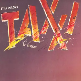 Taxxi - Still In Love