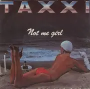 7inch Vinyl Single - Taxxi - Not Me Girl