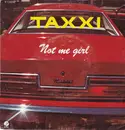 7inch Vinyl Single - Taxxi - Not Me Girl