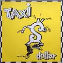 12inch Vinyl Single - Taxi - Dollar - No Cover