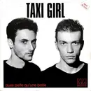 12inch Vinyl Single - Taxi-Girl - Aussi Belle Qu'Une Balle