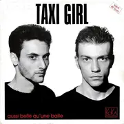 12inch Vinyl Single - Taxi-Girl - Aussi Belle Qu'Une Balle