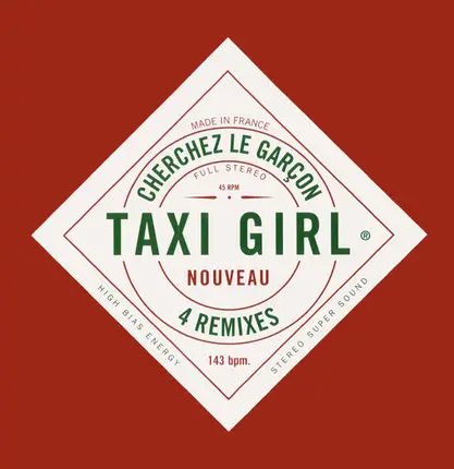 Taxi-Girl - Cherchez Le Garçon 4 Remixes
