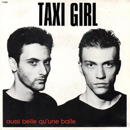 Taxi-Girl - Aussi Belle Qu'Une Balle