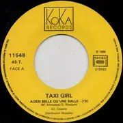 7inch Vinyl Single - Taxi-Girl - Aussi Belle Qu'une Balle