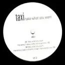 12'' - Taxi - Take What You Want
