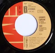 7inch Vinyl Single - Taxi - Goodbye Caroline