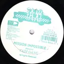 12'' - Taxi Gang - Mission Impossible / Fire In The Oven