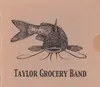 CD - Taylor Grocery Band - Taylor Grocery Band