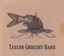 CD - Taylor Grocery Band - Taylor Grocery Band
