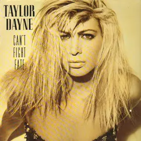 Taylor Dayne - Can't Fight Fate