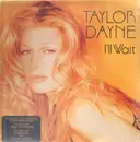 2 x 12inch Vinyl Single - Taylor Dayne - I'll Wait - still sealed