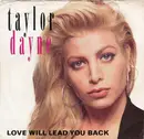 7inch Vinyl Single - Taylor Dayne - Love Will Lead You Back