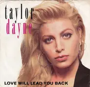 Taylor Dayne - Love Will Lead You Back