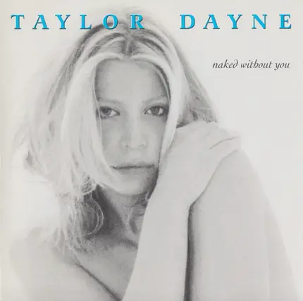 Taylor Dayne - Naked Without You