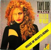 12'' - Taylor Dayne - Tell It To My Heart (House Of Hearts Remix)