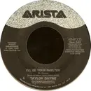 7inch Vinyl Single - Taylor Dayne - I'll Be Your Shelter