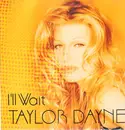 12inch Vinyl Single - Taylor Dayne - I'll Wait