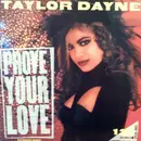 12inch Vinyl Single - Taylor Dayne - Prove Your Love (Extended Remix)