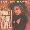 7inch Vinyl Single - Taylor Dayne - Prove Your Love