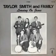 LP - Taylor Smith - Leaning On Jesus