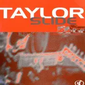 Taylor - Slide