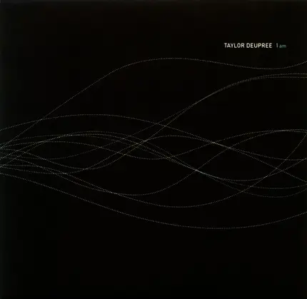 Taylor Deupree - 1AM