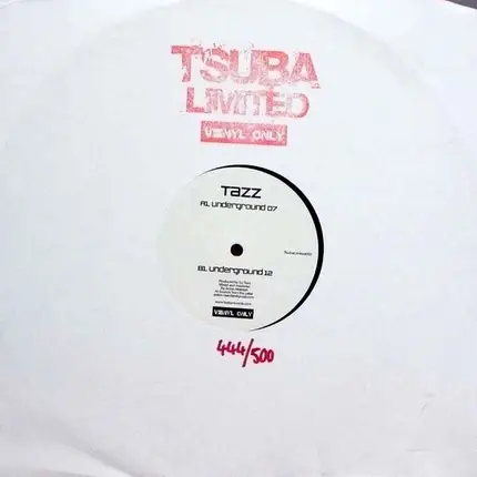 Tazz - Underground 07 & 12