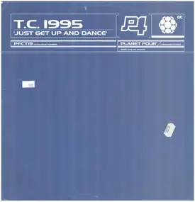 TC 1995 - Just Get Up And Dance